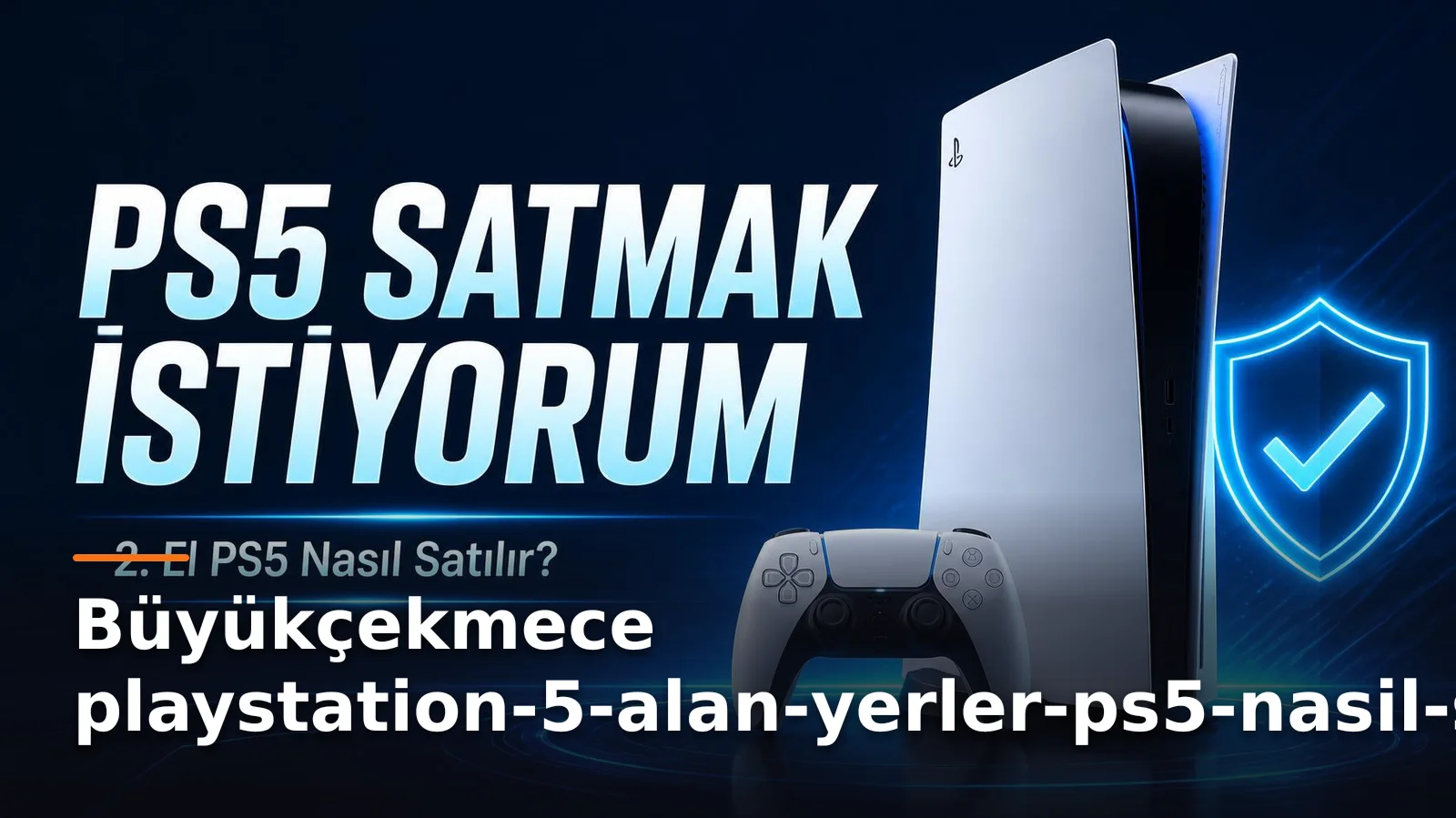 playstation-5-alan-yerler-ps5-nasil-satilir