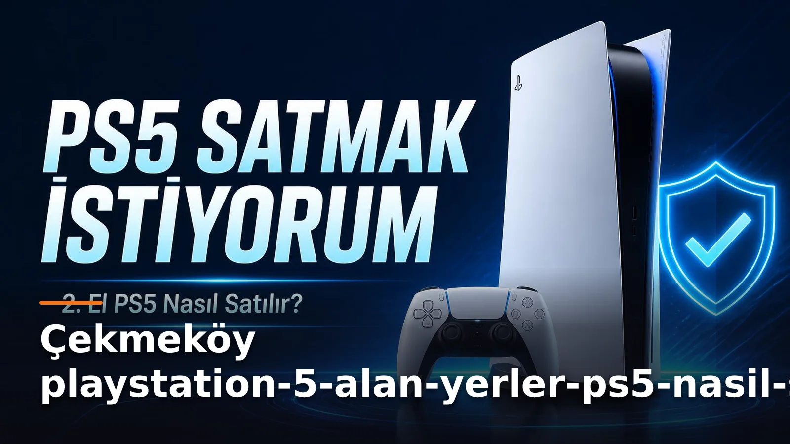 playstation-5-alan-yerler-ps5-nasil-satilir