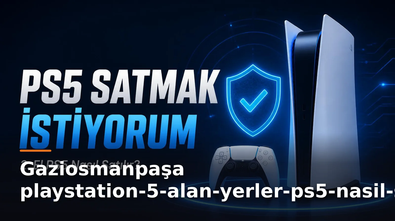 playstation-5-alan-yerler-ps5-nasil-satilir