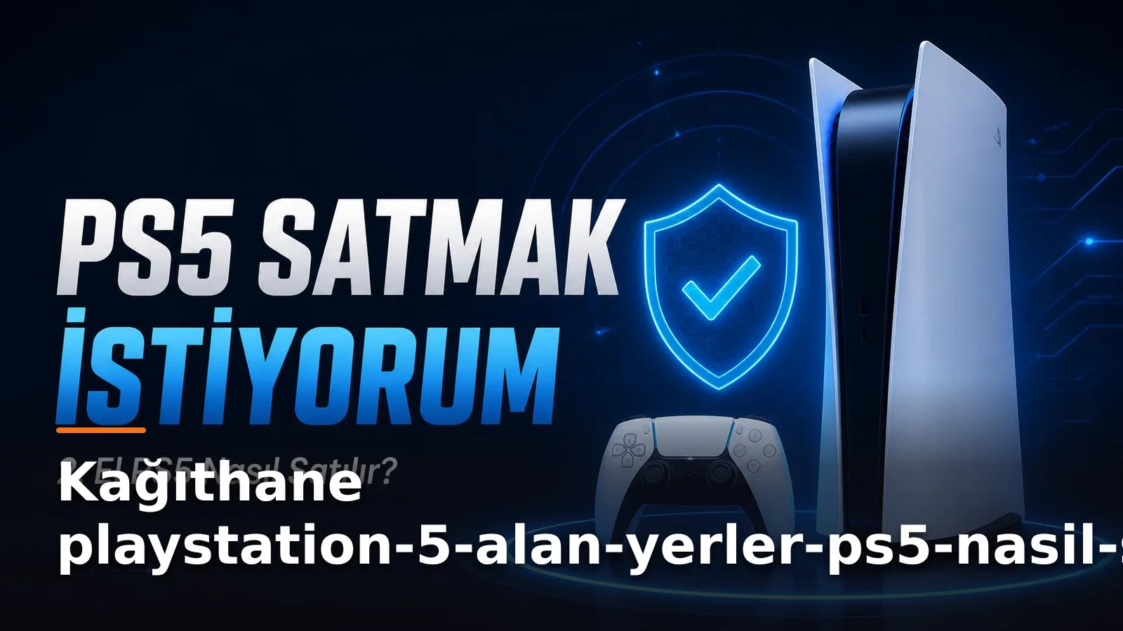 playstation-5-alan-yerler-ps5-nasil-satilir