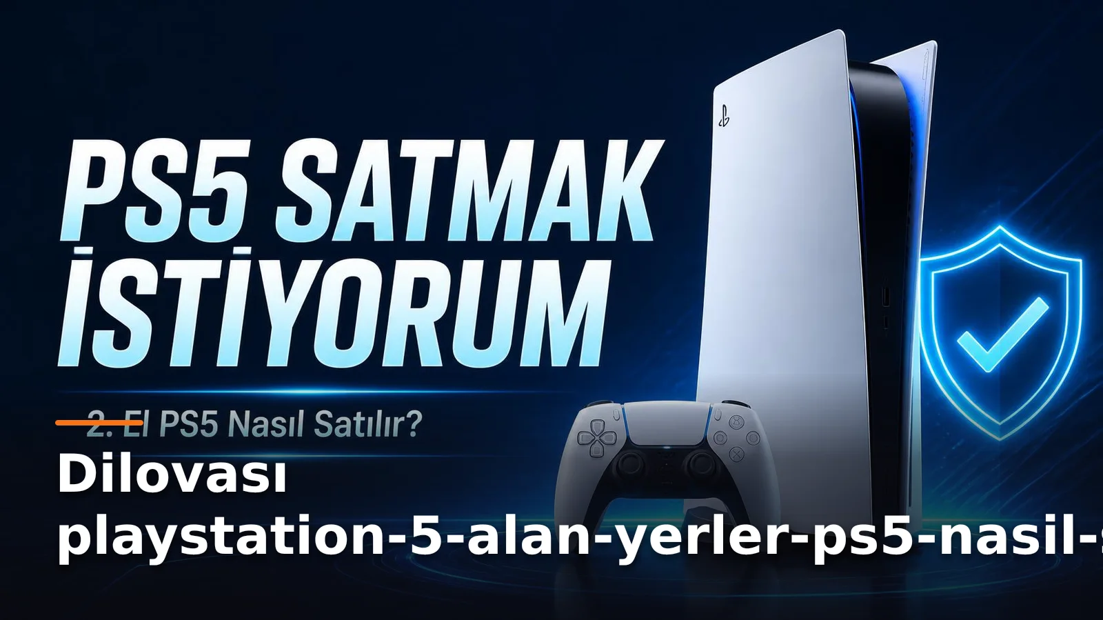 playstation-5-alan-yerler-ps5-nasil-satilir