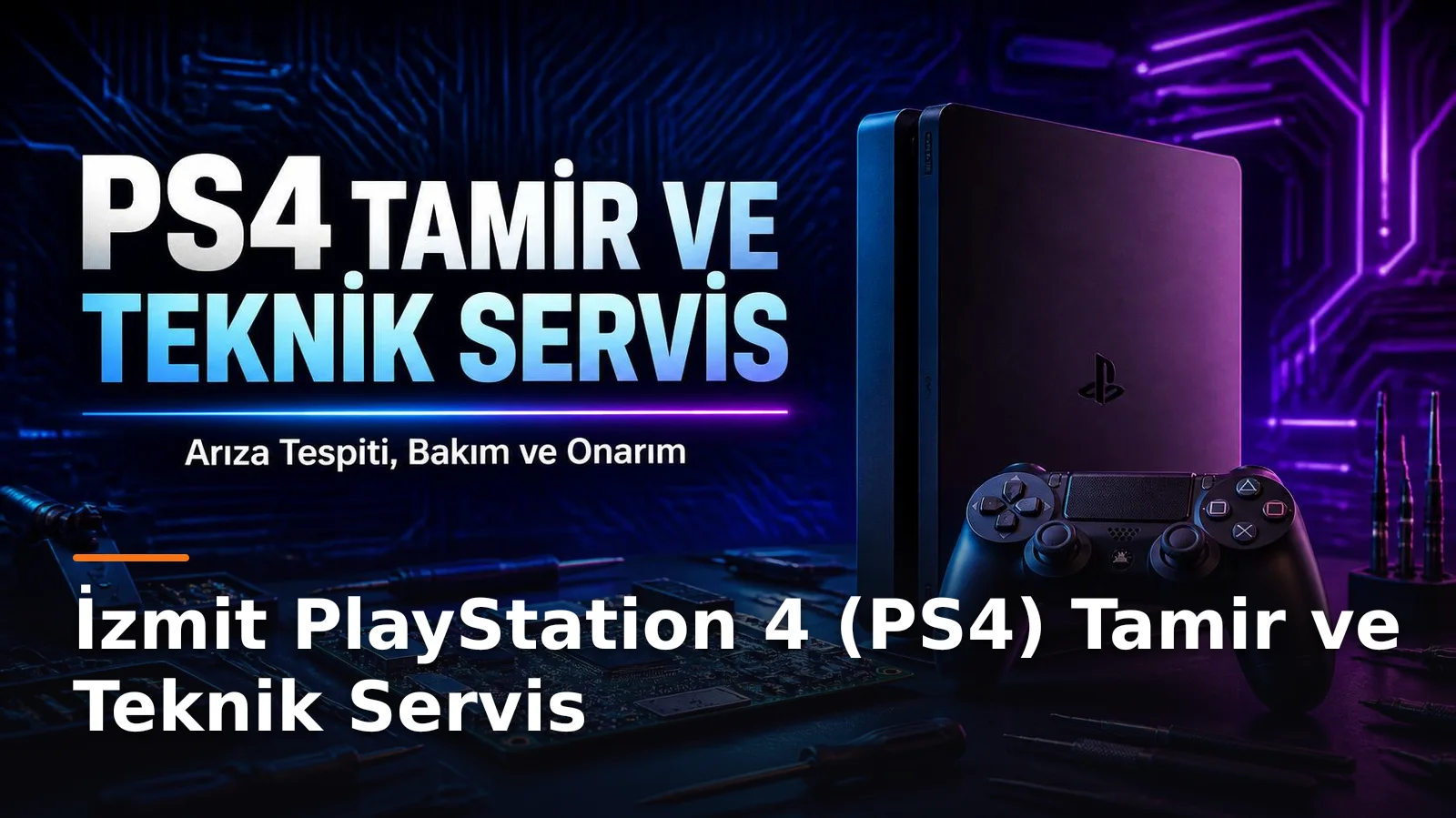 İzmit PlayStation 4 (PS4) Tamir ve Teknik Servis