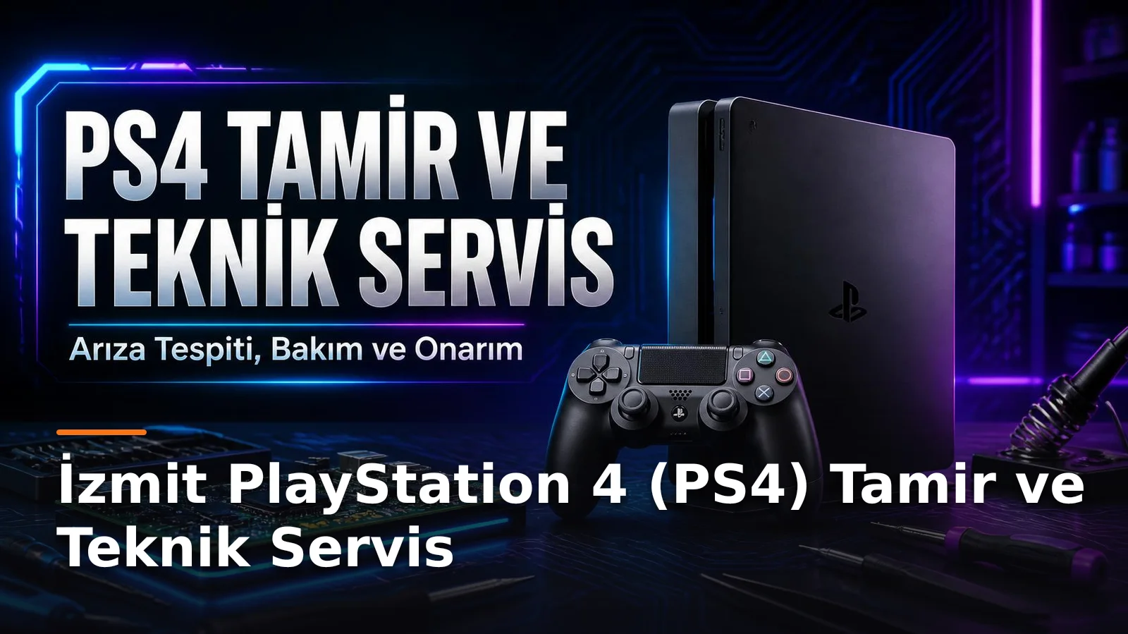 Kocaeli İzmit PlayStation 4 (PS4) Konsol Tamiri ve Teknik Destek