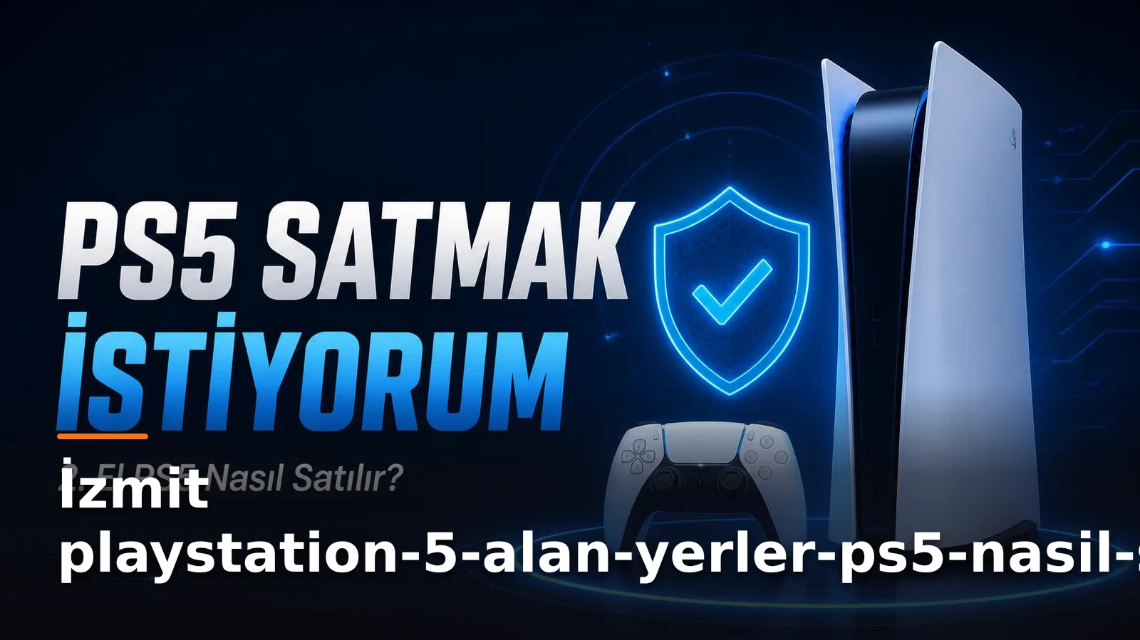 playstation-5-alan-yerler-ps5-nasil-satilir